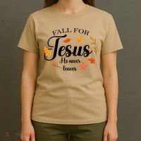Fall For Jesus He Never Leaves Christianity T-Shirt thumb 4