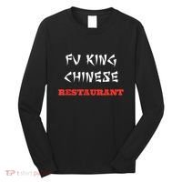 Funny Fu King Chinese Restaurant Joke Long Sleeve Shirt thumb 0