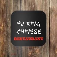 Funny Fu King Chinese Restaurant Joke Coaster thumb 0