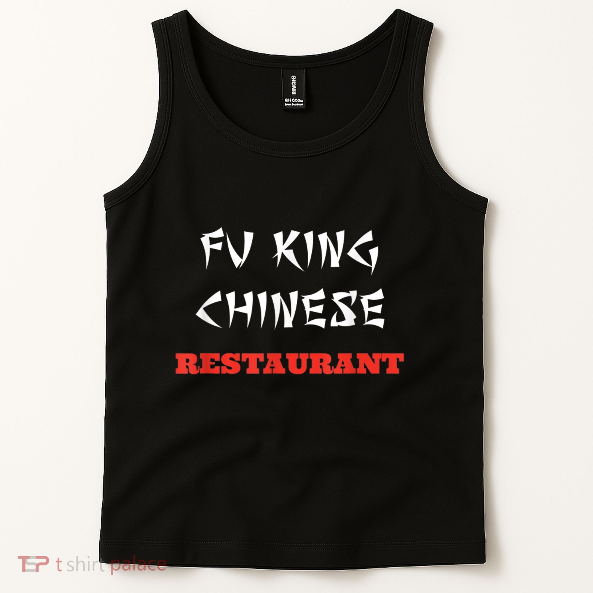 Funny Fu King Chinese Restaurant Joke Tank Top