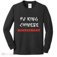 Funny Fu King Chinese Restaurant Joke Kids Long Sleeve Shirt thumb 0
