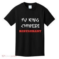 Funny Fu King Chinese Restaurant Joke Kids T-Shirt thumb 0