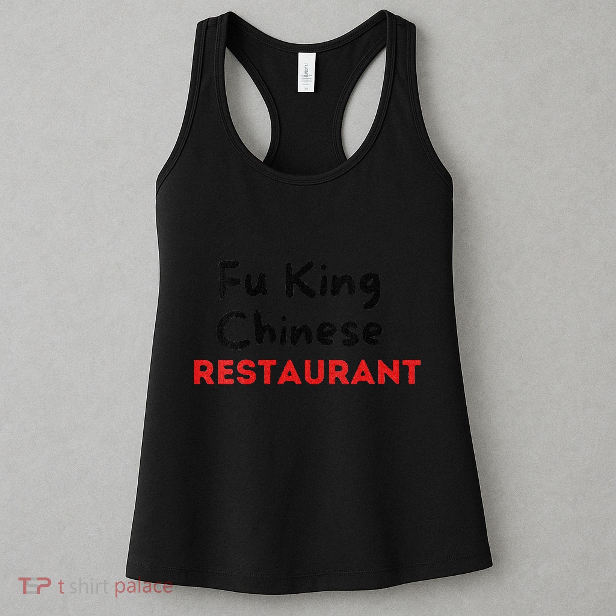 Funny Fu King Chinese Restaurant Joke Novelty Women's Tank Top