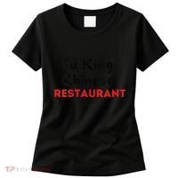 Funny Fu King Chinese Restaurant Joke Novelty Women's T-Shirt thumb 0
