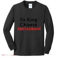 Funny Fu King Chinese Restaurant Joke Novelty Kids Long Sleeve Shirt thumb 0