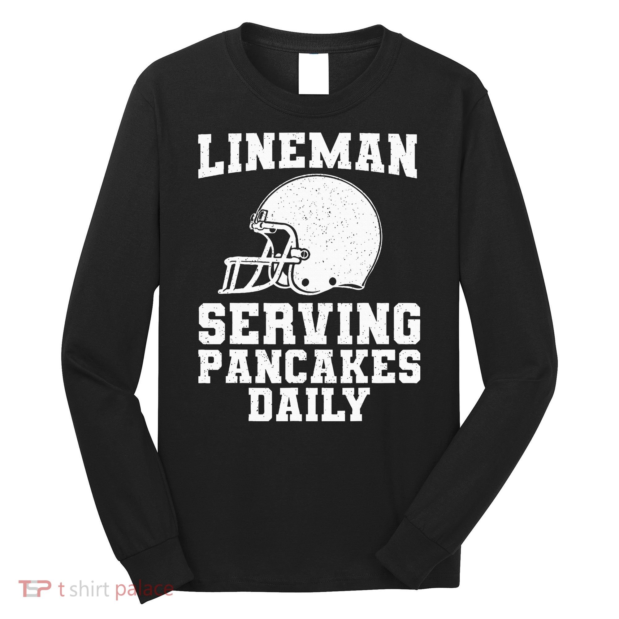 Funny Football Lineman Art For Offensive Lineman Long Sleeve Shirt
