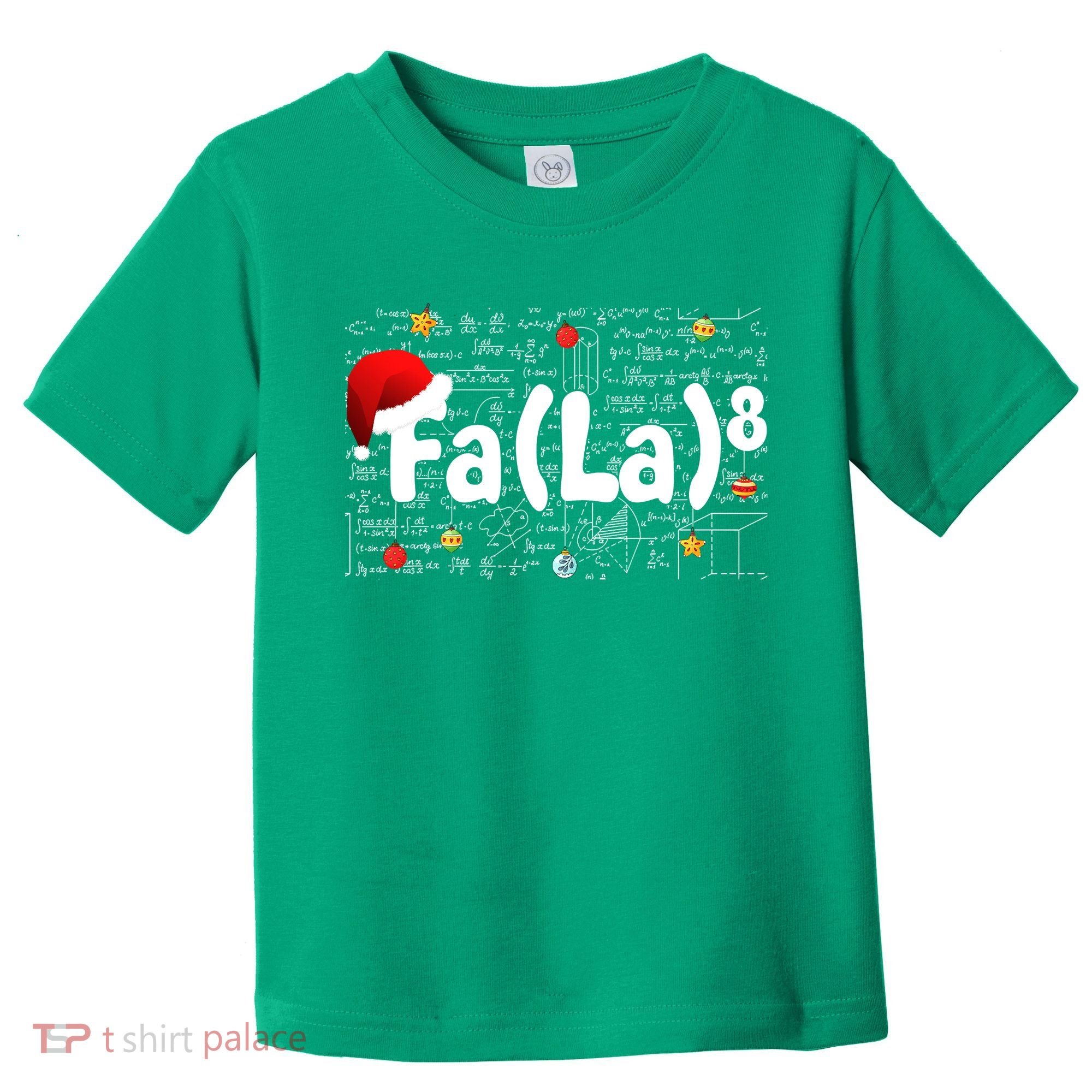 Funny Fa La 8 Merry Xmas Song Math Teacher Santa Hat Toddler T-Shirt