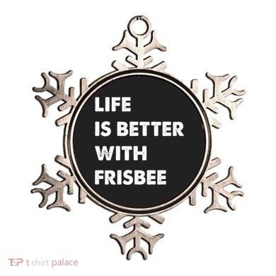Funny Frisbee Life Is Better With Frisbee Funny Gift Ornament