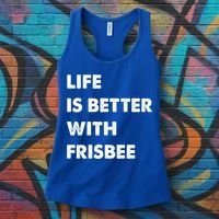 Funny Frisbee Life Is Better With Frisbee Funny Gift Women's Tank Top thumb 3