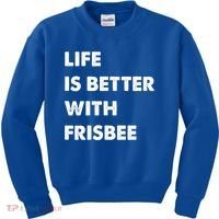 Funny Frisbee Life Is Better With Frisbee Funny Gift Kids Sweatshirt thumb 0