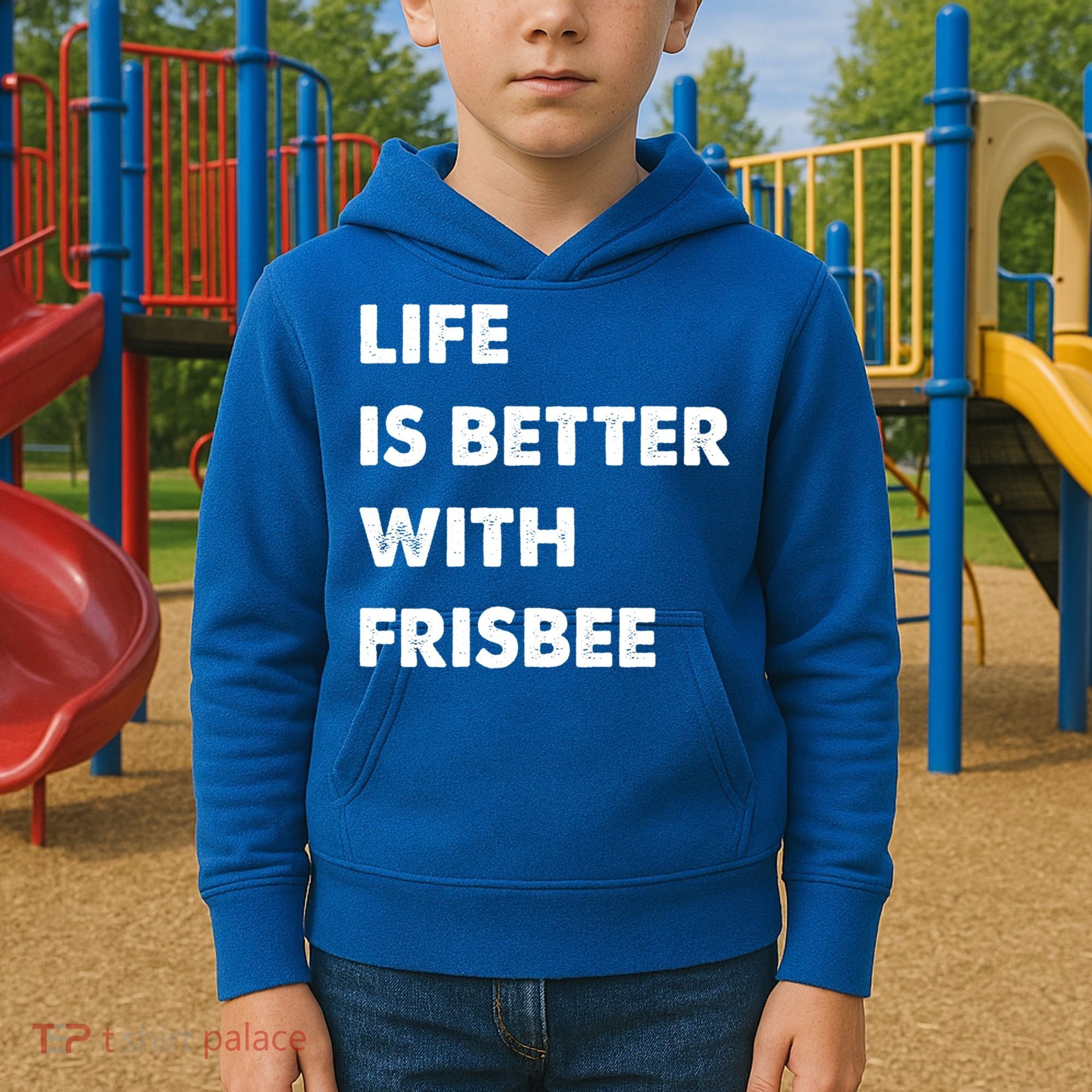Funny Frisbee Life Is Better With Frisbee Funny Gift Kids Hoodie