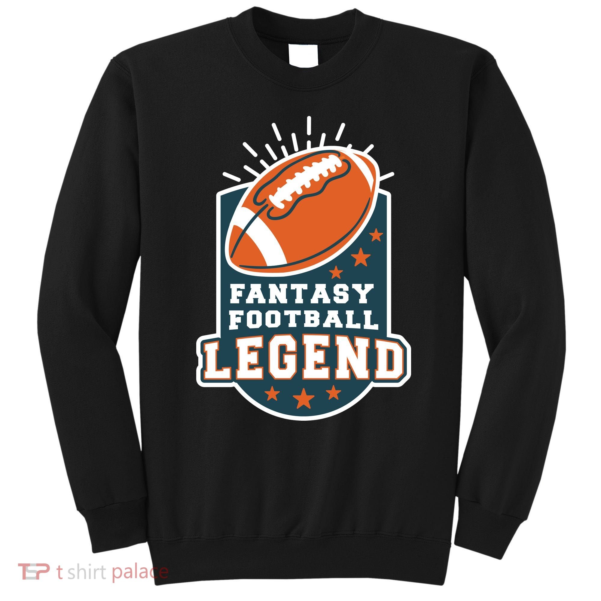 Fantasy Football Legend Sweatshirt