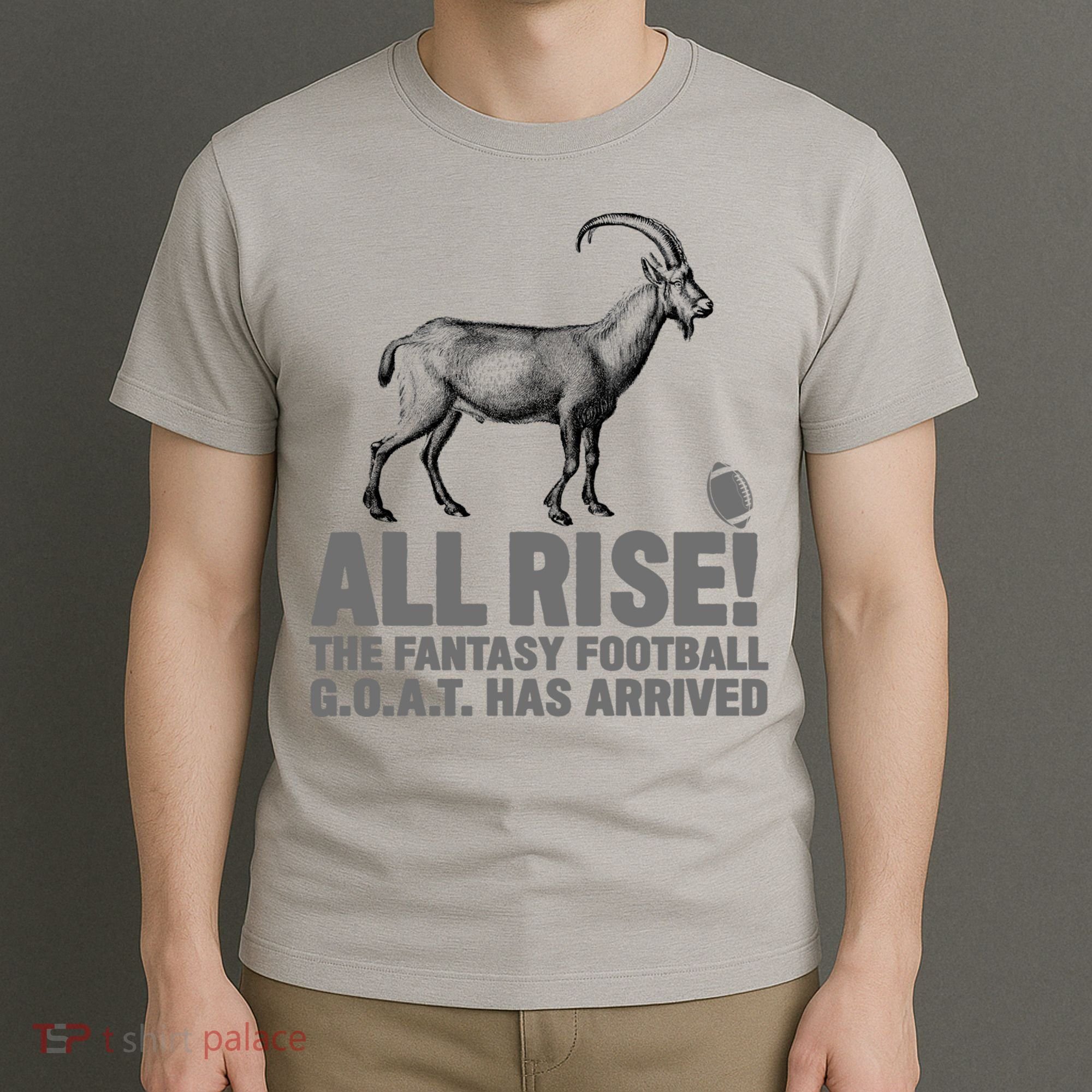 Fantasy Football League Funny Draft All Rise GOAT Champion  T-Shirt