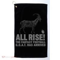 Fantasy Football League Funny Draft All Rise GOAT Champion  Golf Towel thumb 0