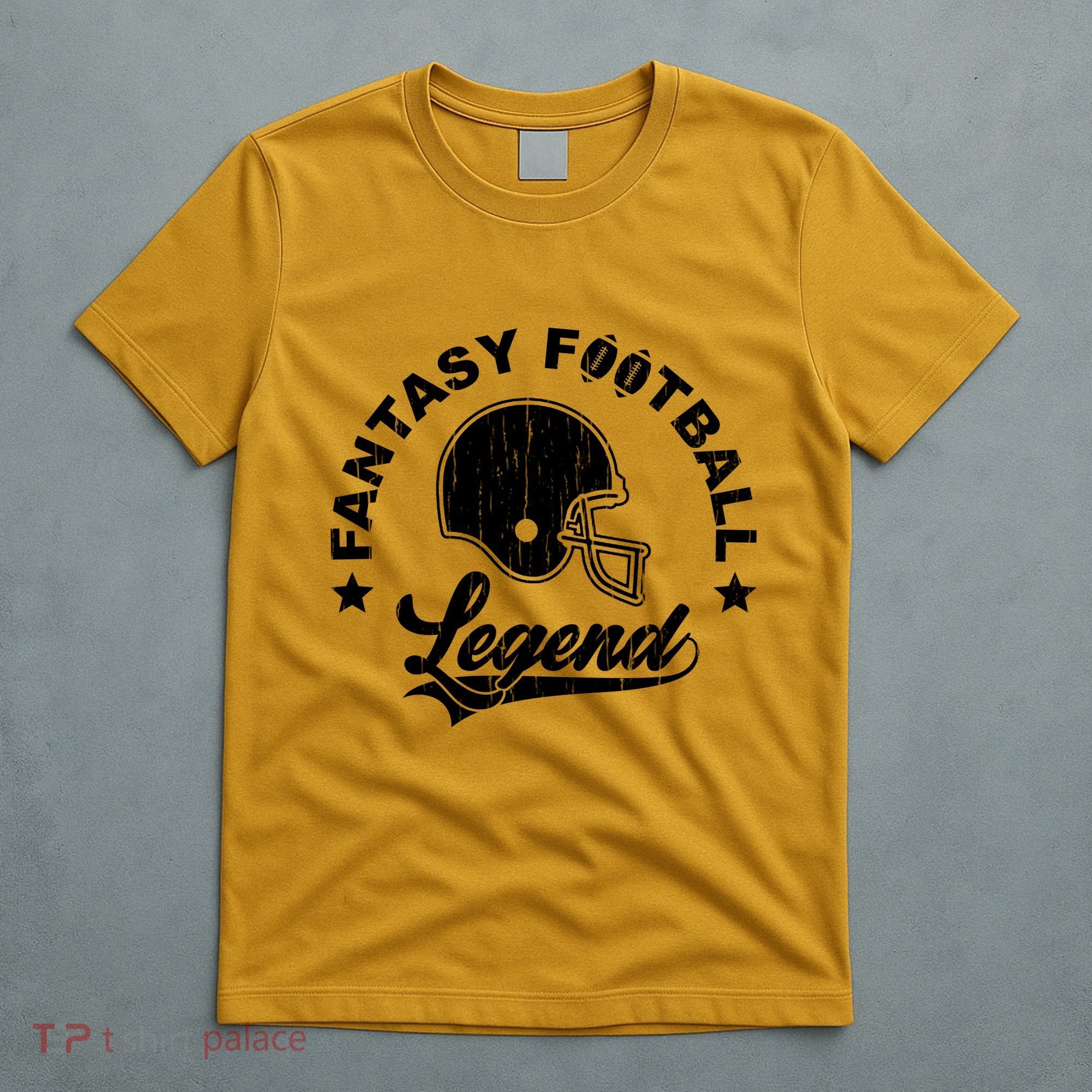 Fantasy Football Legend Funny Gift T-Shirt