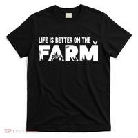 Farm Farmer Life Is Better On The Farm T-Shirt thumb 0