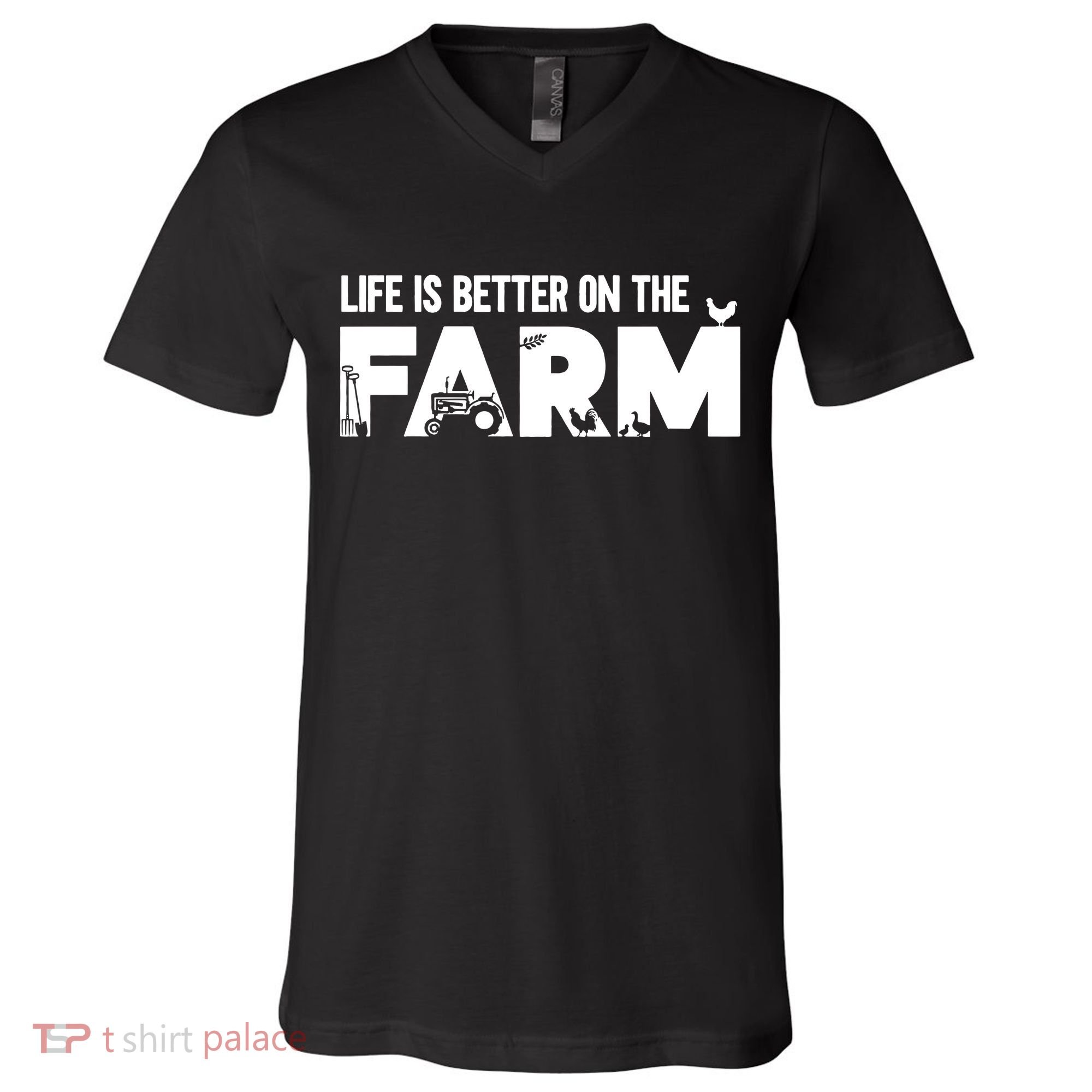 Farm Farmer Life Is Better On The Farm V-Neck T-Shirt