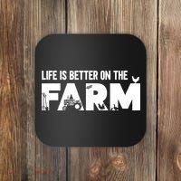 Farm Farmer Life Is Better On The Farm Coaster thumb 0