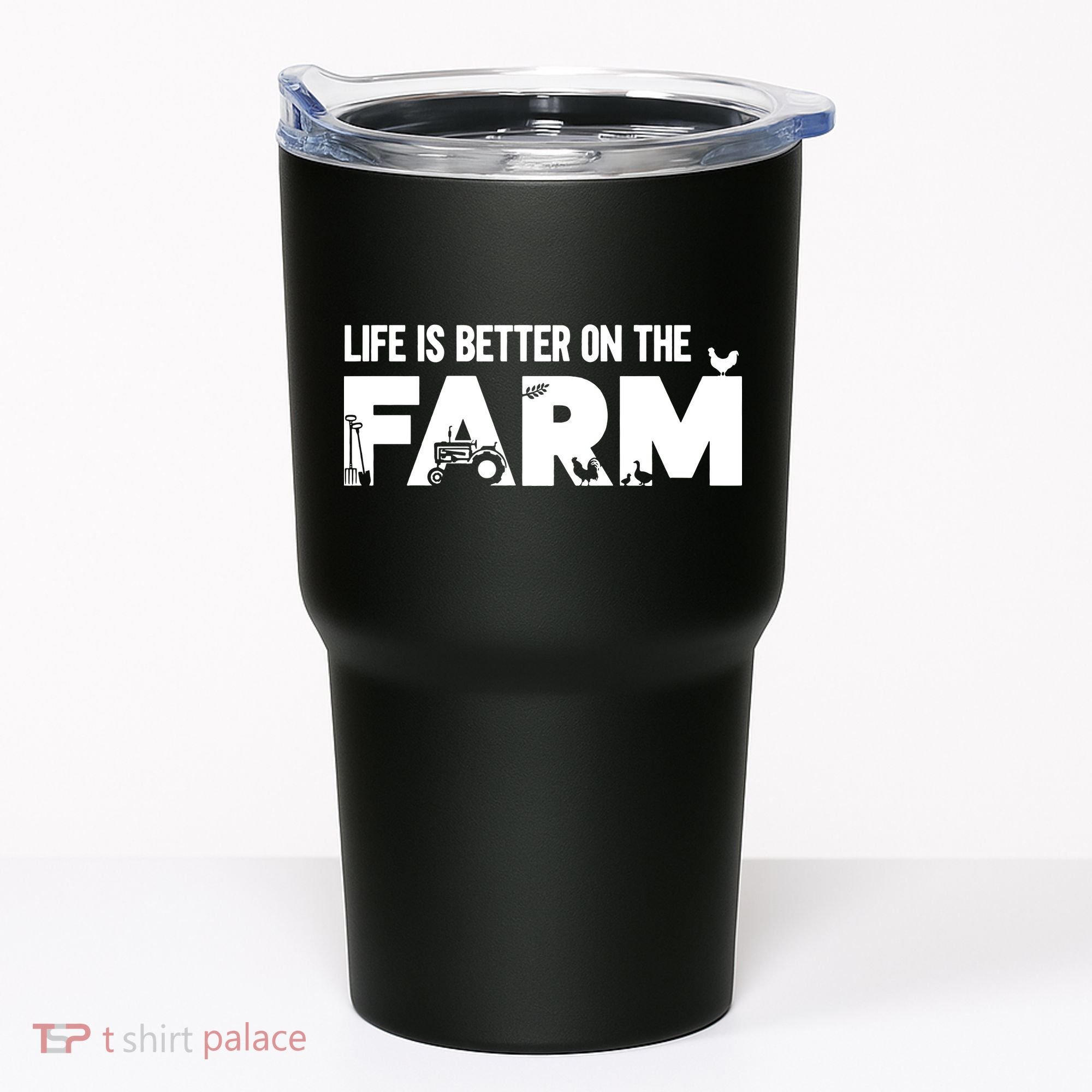 Farm Farmer Life Is Better On The Farm Tumbler