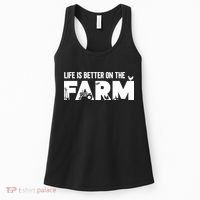 Farm Farmer Life Is Better On The Farm Women's Tank Top thumb 0