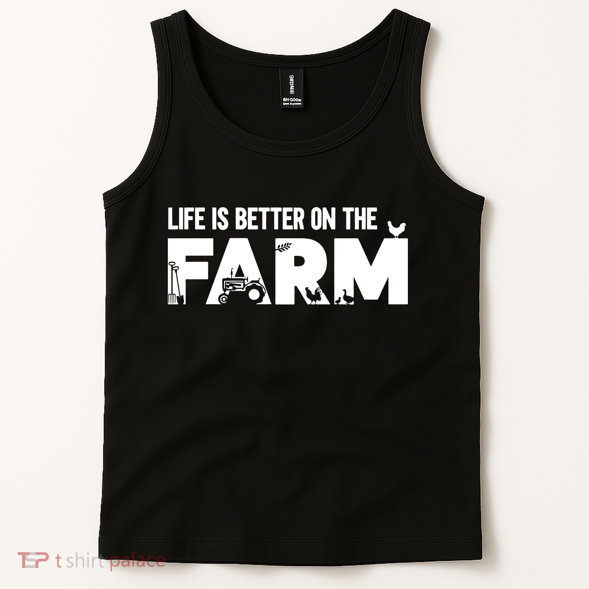 Farm Farmer Life Is Better On The Farm Tank Top