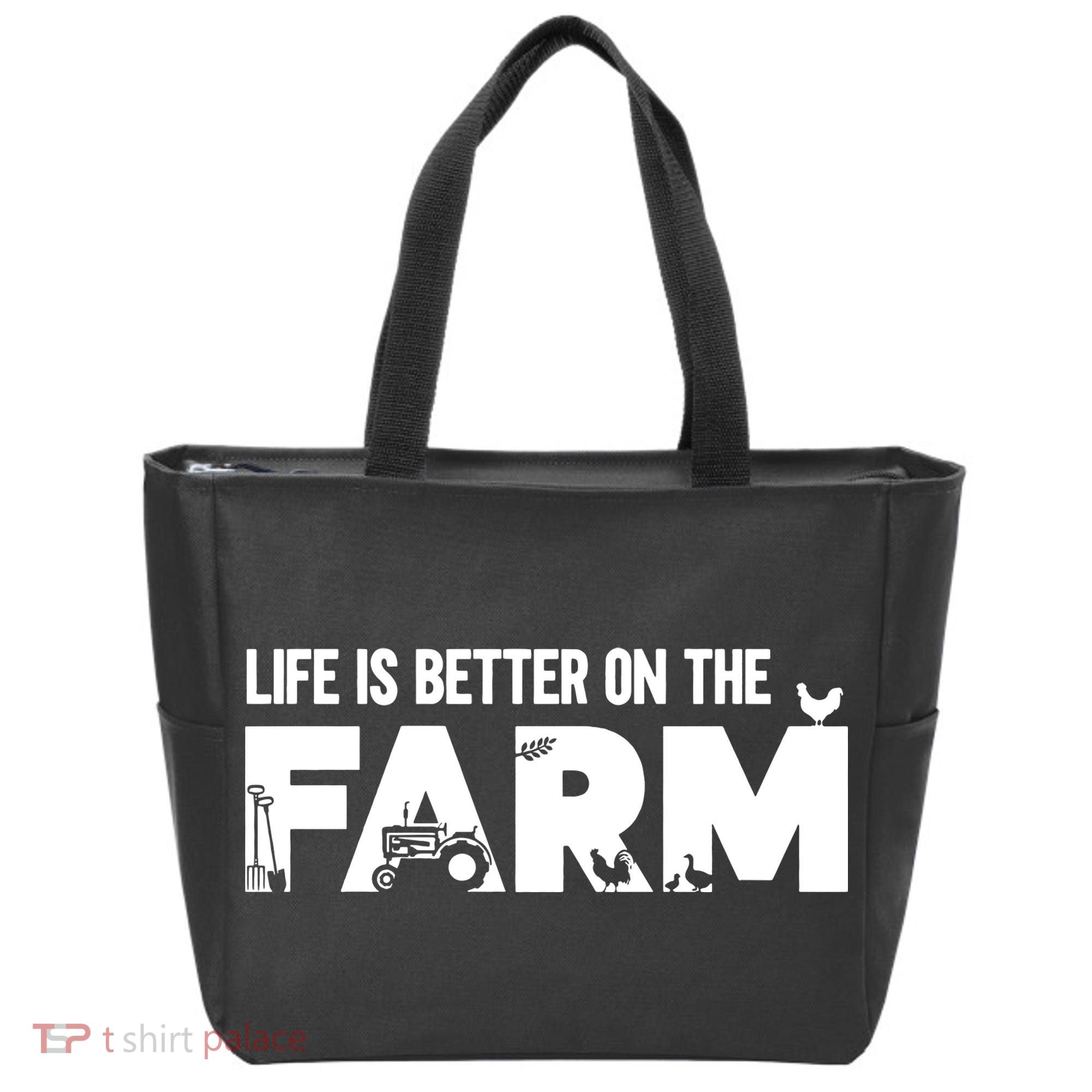Farm Farmer Life Is Better On The Farm Tote Bag