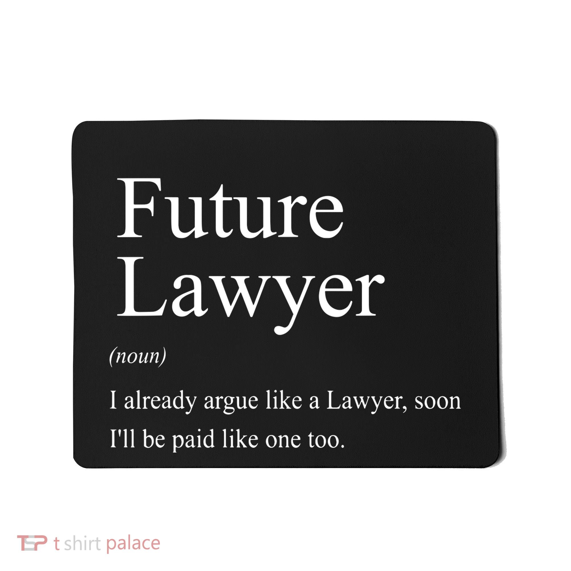 Funny Future Lawyer Gift For Law School Graduate Attorney Mousepad