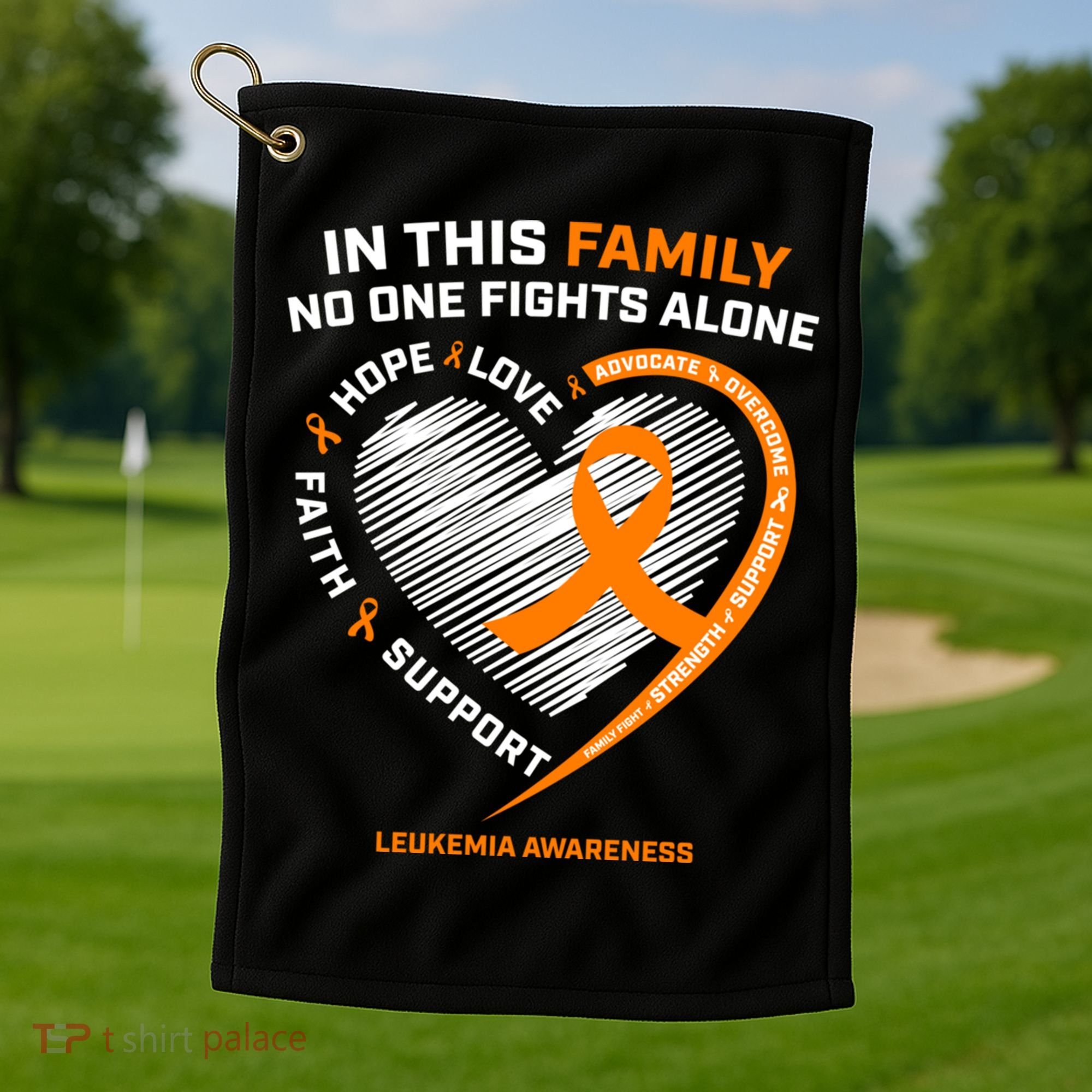 Family Fight Leukemia Awareness Products Gift Funny Gift Golf Towel