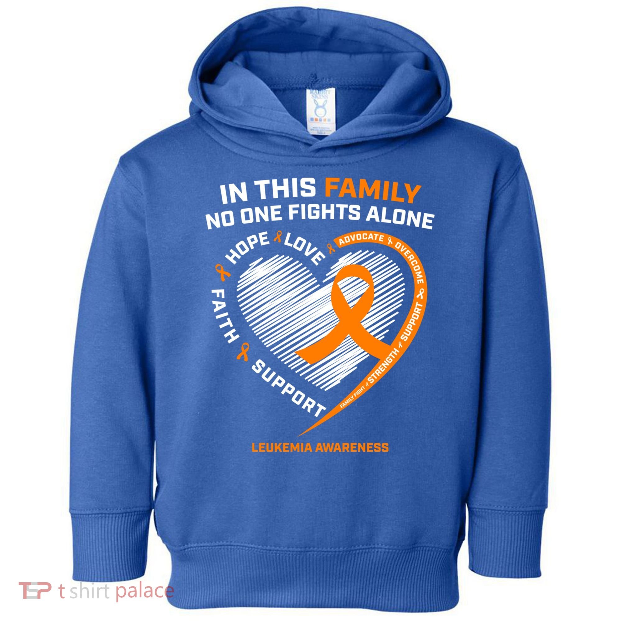 Family Fight Leukemia Awareness Products Gift Funny Gift Toddler Hoodie