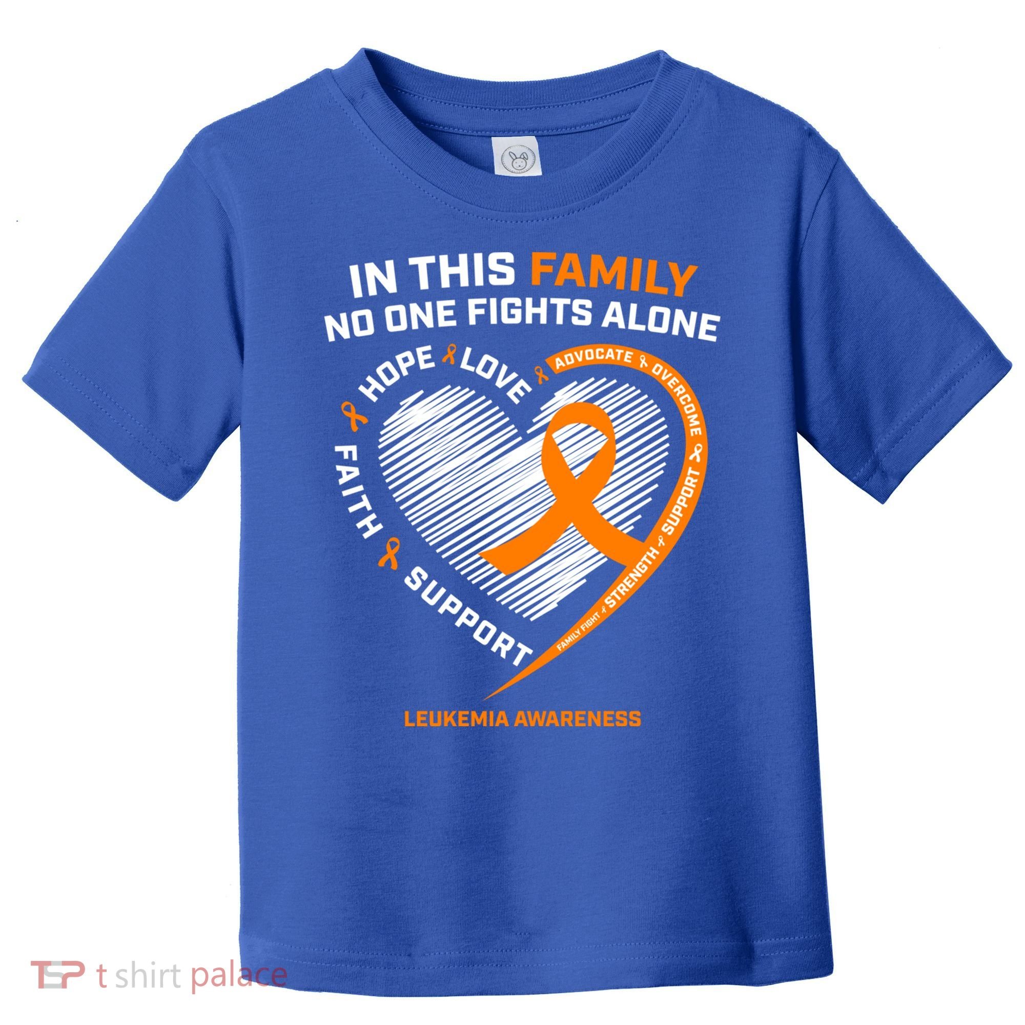Family Fight Leukemia Awareness Products Gift Funny Gift Toddler T-Shirt