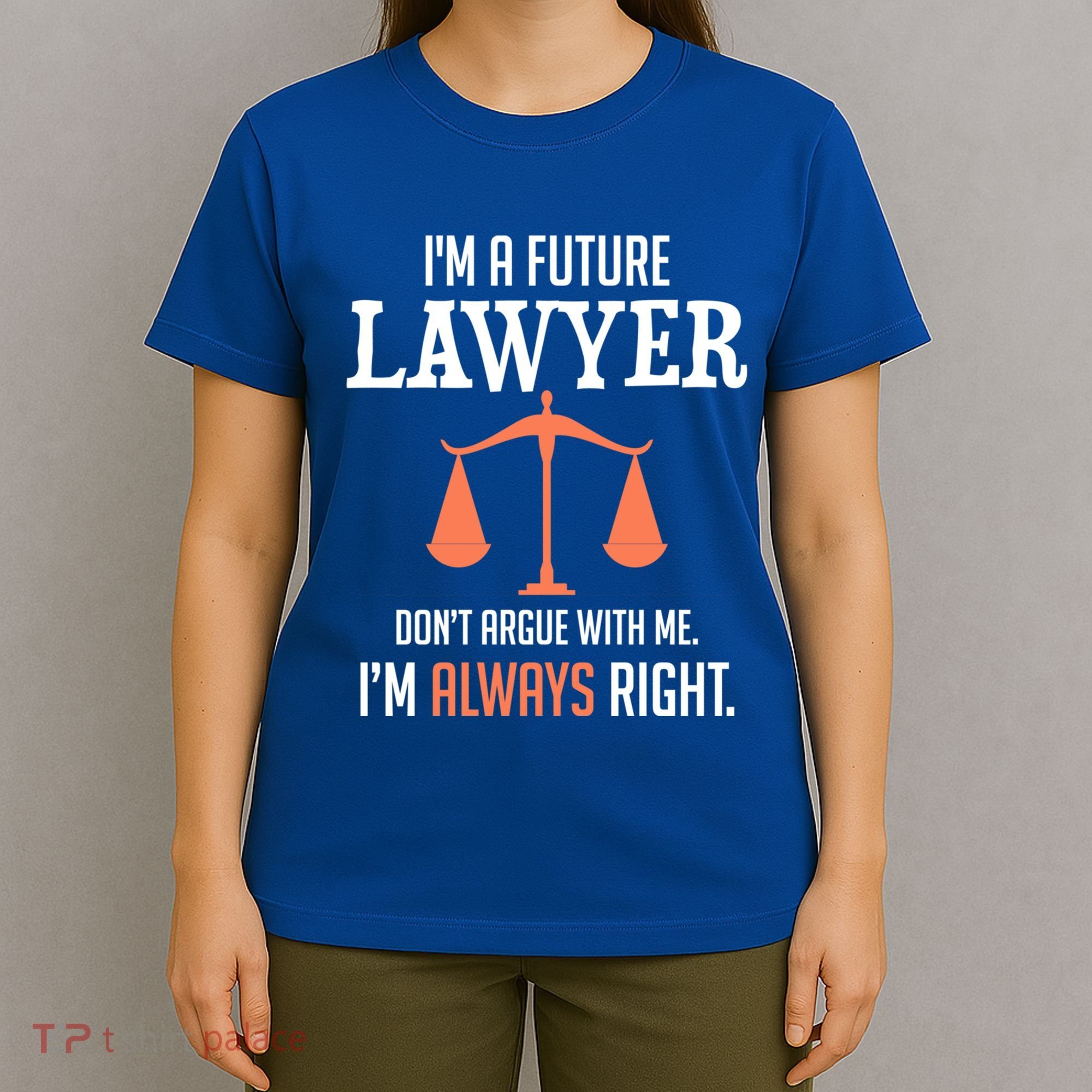 Funny Future Lawyer Law School Student Gift T-Shirt