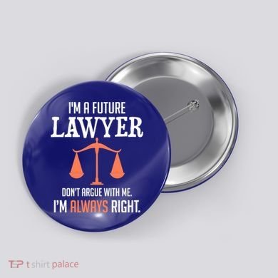 Funny Future Lawyer Law School Student Gift Button