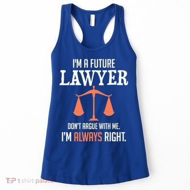 Funny Future Lawyer Law School Student Gift Women's Tank Top