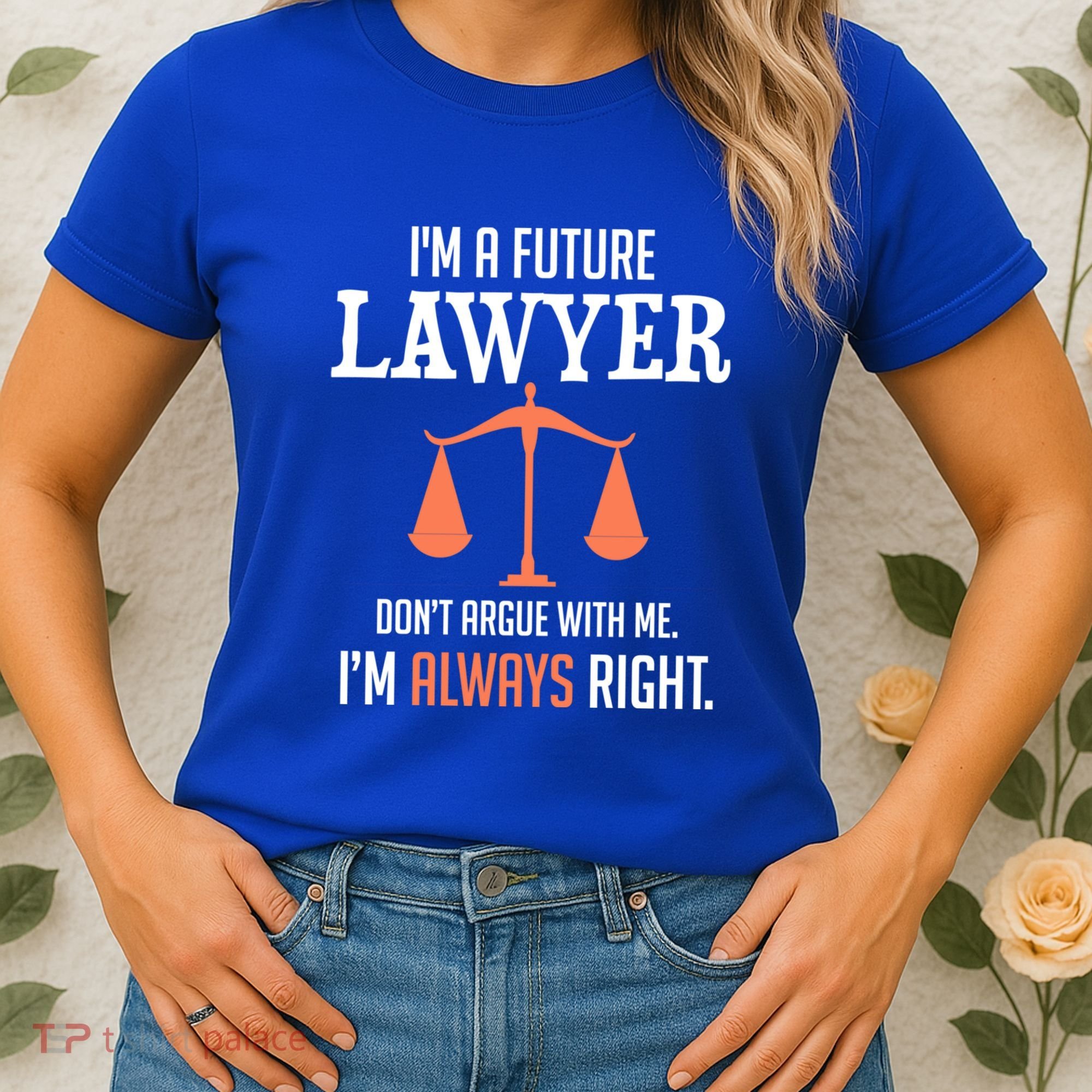 Funny Future Lawyer Law School Student Gift Women's T-Shirt