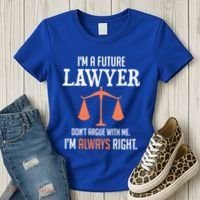 Funny Future Lawyer Law School Student Gift Women's T-Shirt thumb 3