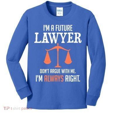 Funny Future Lawyer Law School Student Gift Kids Long Sleeve Shirt