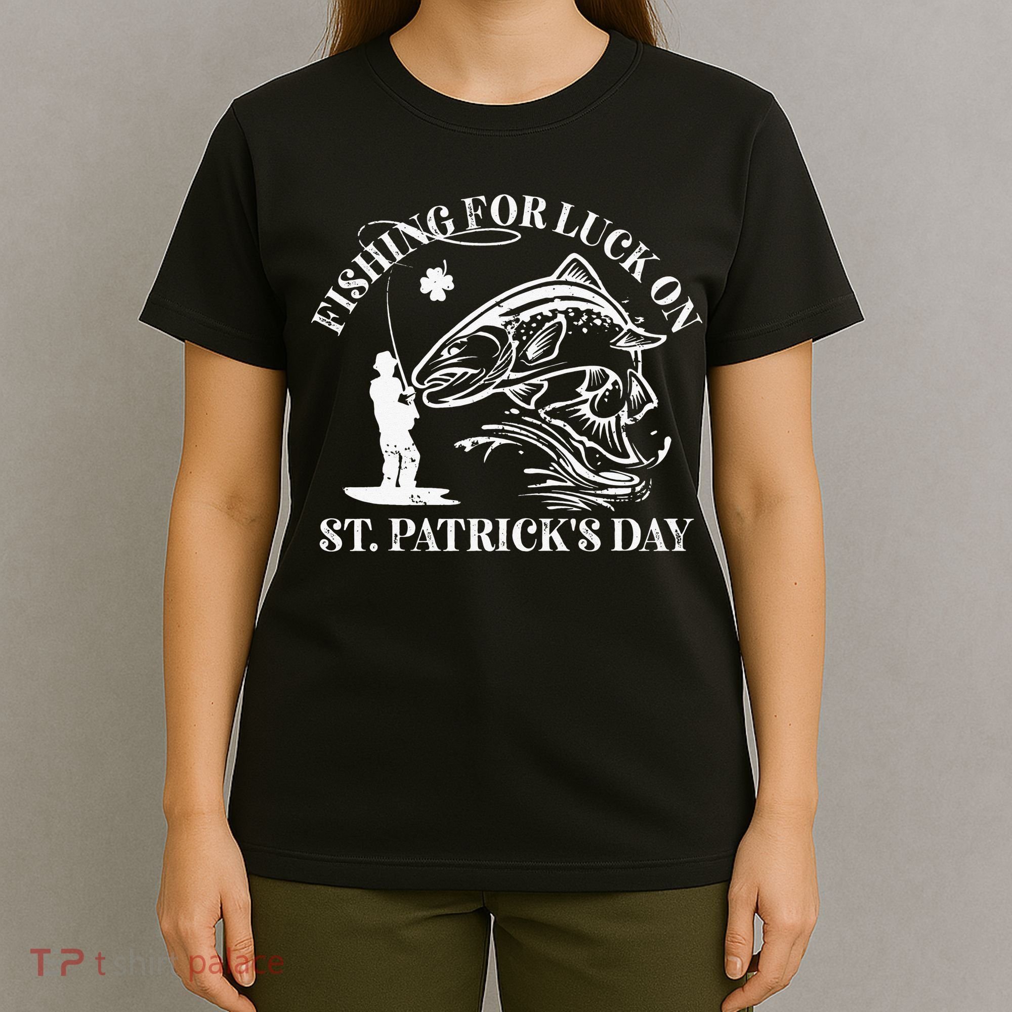Fishing for luck on St. Patrick's Day Trout Fly Fishing Lake T-Shirt