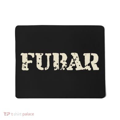 Fubar Funny Military Slang Design Mousepad