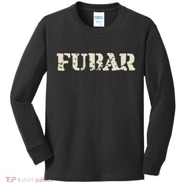 Fubar Funny Military Slang Design Kids Long Sleeve Shirt