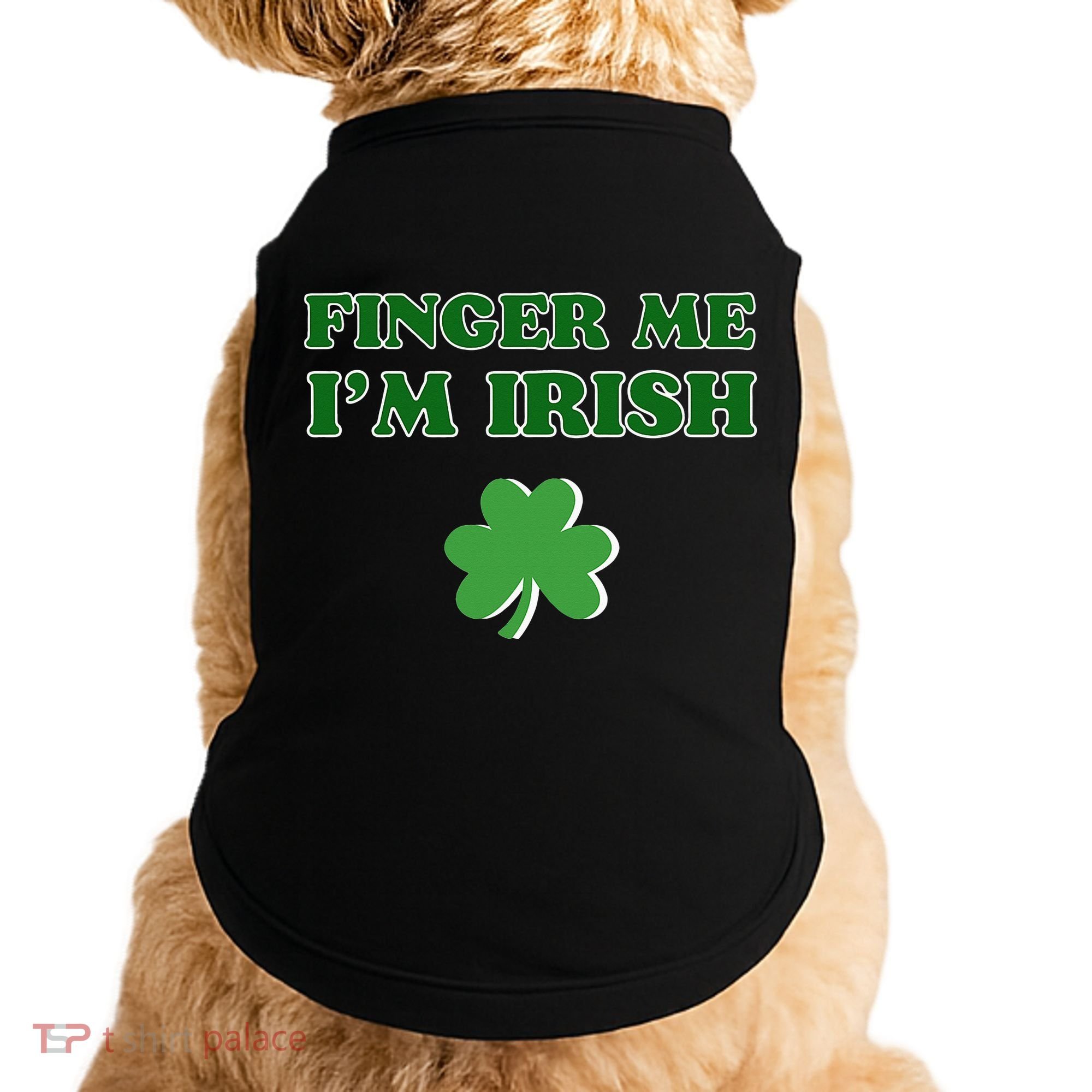 Funny Finger Me I’m Irish St Patrick’s Day Doggie Tank