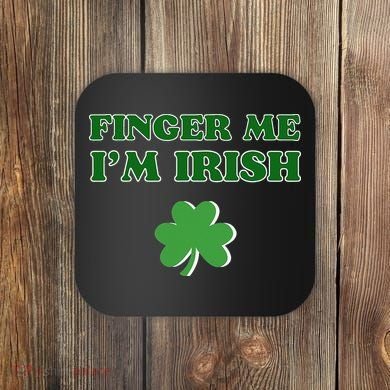 Funny Finger Me I’m Irish St Patrick’s Day Coaster