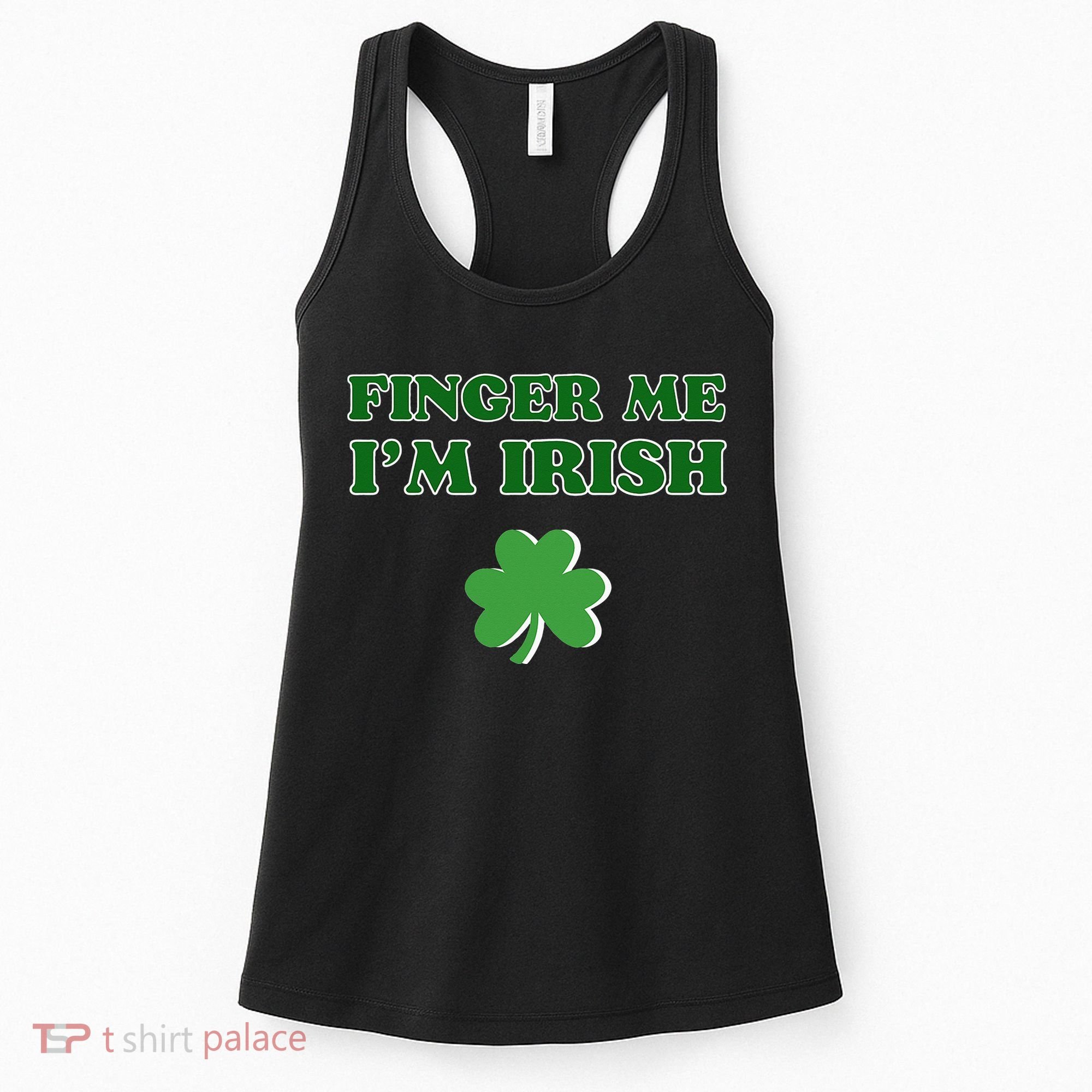 Funny Finger Me I’m Irish St Patrick’s Day Women's Tank Top