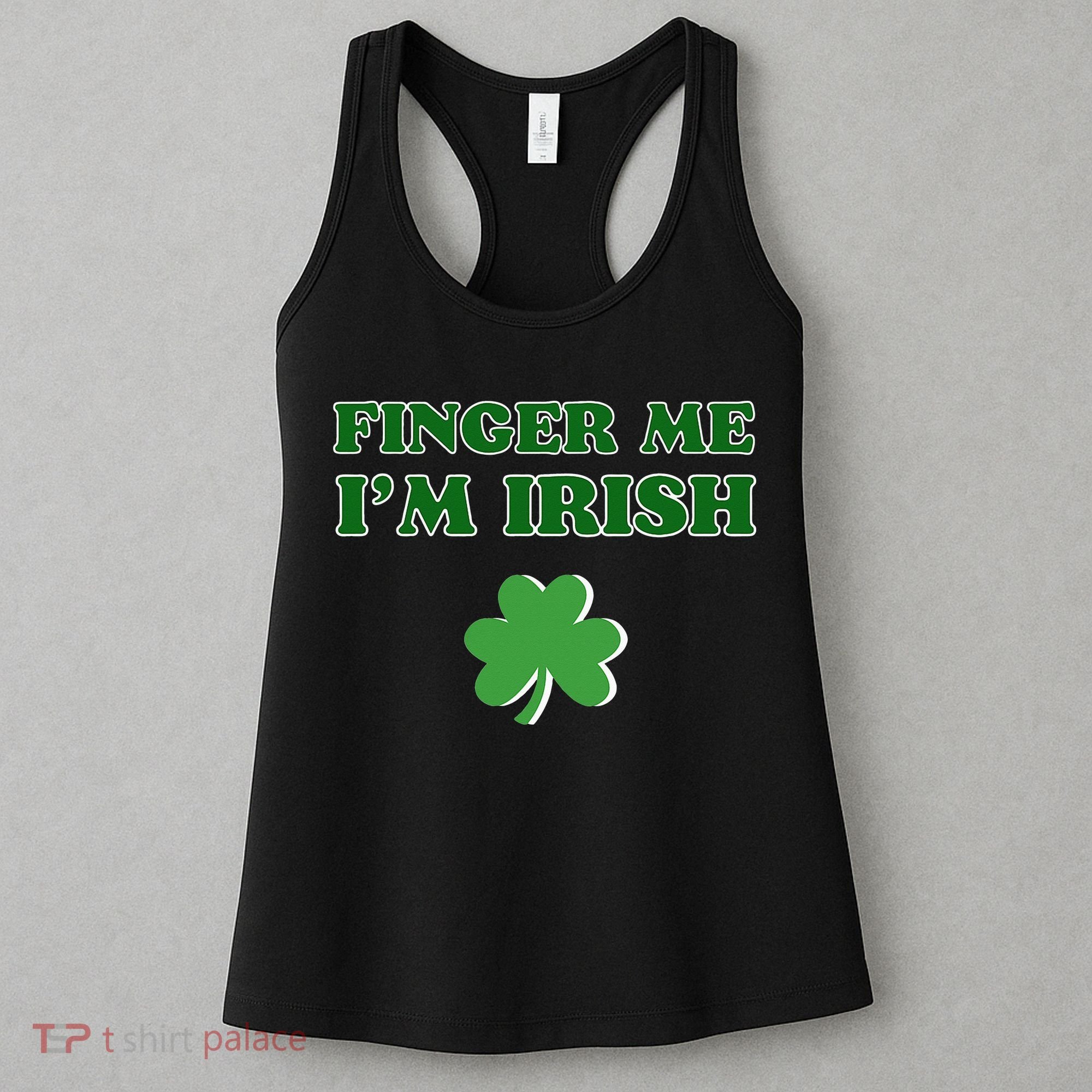 Funny Finger Me I’m Irish St Patrick’s Day Women's Tank Top