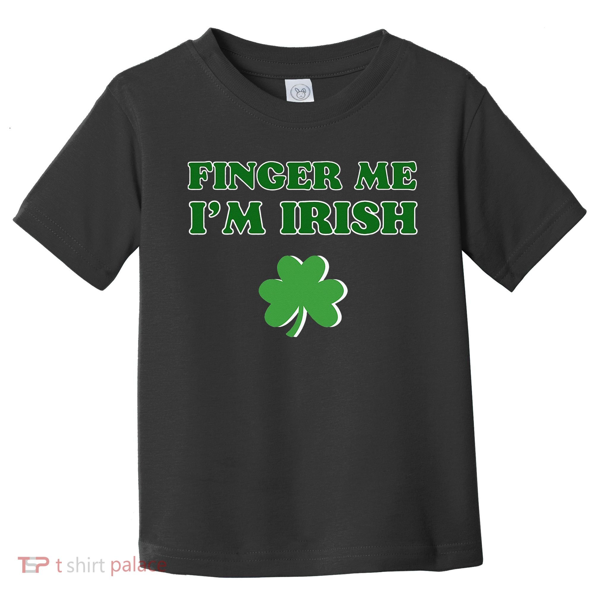 Funny Finger Me I’m Irish St Patrick’s Day Toddler T-Shirt