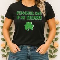 Funny Finger Me I’m Irish St Patrick’s Day Women's T-Shirt thumb 2