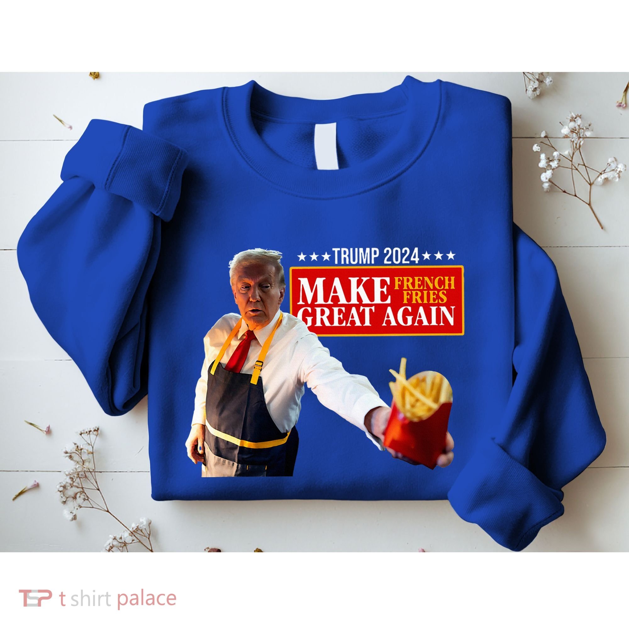 French Fry Make French Fries Great Again Sweatshirt