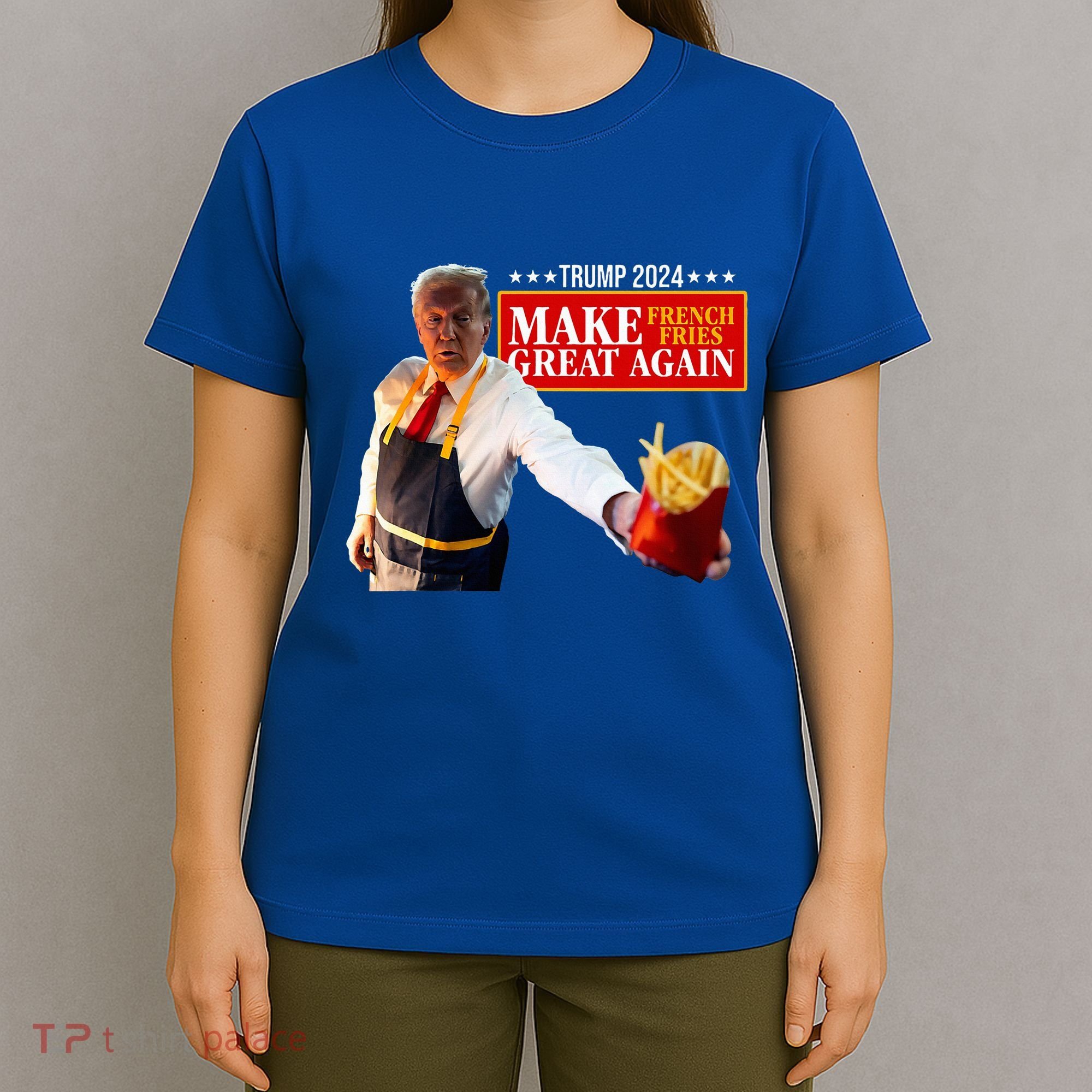 French Fry Make French Fries Great Again T-Shirt