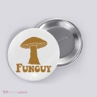 Funguy Funny Mushroom Fun Guy Button thumb 0