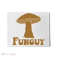 Funguy Funny Mushroom Fun Guy Mousepad thumb 0