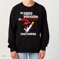 Funny For More Information On Lung Cancer Keep Smoking Gift Women's Sweatshirt thumb 0